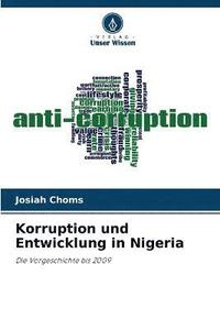 bokomslag Korruption und Entwicklung in Nigeria