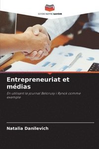 bokomslag Entrepreneuriat et mdias