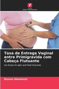 bokomslag Taxa de Entrega Vaginal entre Primigravida com Cabea Flutuante
