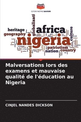 Malversations lors des examens et mauvaise qualit de l'ducation au Nigeria 1