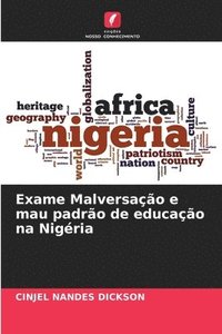 bokomslag Exame Malversao e mau padro de educao na Nigria