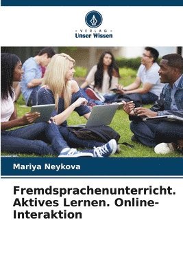 Fremdsprachenunterricht. Aktives Lernen. Online-Interaktion 1