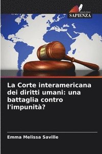 bokomslag La Corte interamericana dei diritti umani