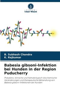 bokomslag Babesia gibsoni-Infektion bei Hunden in der Region Puducherry