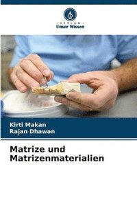 bokomslag Matrize und Matrizenmaterialien