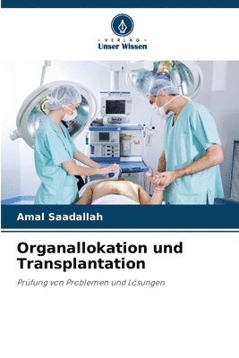 Organallokation und Transplantation 1