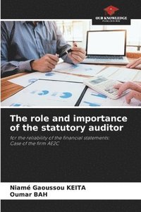 bokomslag The role and importance of the statutory auditor