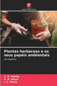 bokomslag Plantas herbceas e os seus papis ambientais