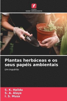 Plantas herbceas e os seus papis ambientais 1