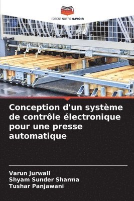 Conception d'un systme de contrle lectronique pour une presse automatique 1