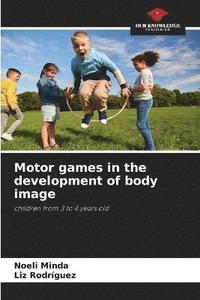 bokomslag Motor games in the development of body image
