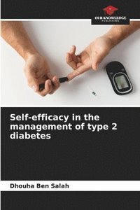 bokomslag Self-efficacy in the management of type 2 diabetes