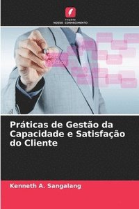 bokomslag Prticas de Gesto da Capacidade e Satisfao do Cliente