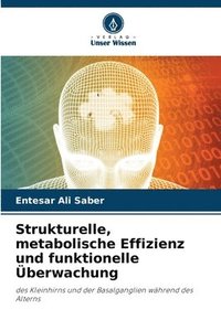 bokomslag Strukturelle, metabolische Effizienz und funktionelle berwachung