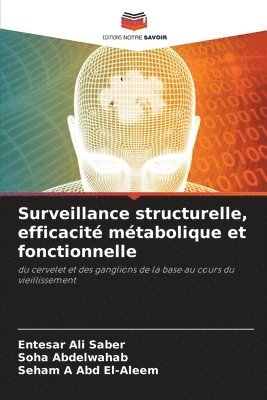 bokomslag Surveillance structurelle, efficacit mtabolique et fonctionnelle