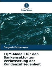 bokomslag TQM-Modell fr den Bankensektor zur Verbesserung der Kundenzufriedenheit