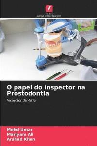 bokomslag O papel do inspector na Prostodontia