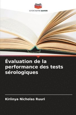 bokomslag valuation de la performance des tests srologiques