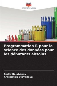 bokomslag Programmation R pour la science des donnes pour les dbutants absolus