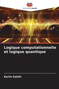 bokomslag Logique computationnelle et logique quantique