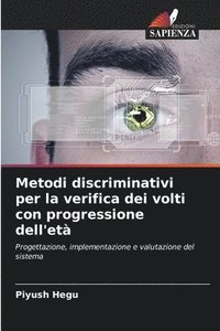 bokomslag Metodi discriminativi per la verifica dei volti con progressione dell'et