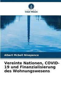 bokomslag Vereinte Nationen, COVID-19 und Finanzialisierung des Wohnungswesens