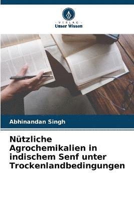 bokomslag Ntzliche Agrochemikalien in indischem Senf unter Trockenlandbedingungen