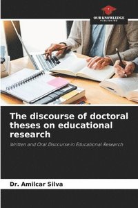 bokomslag The discourse of doctoral theses on educational research