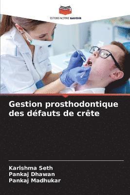 Gestion prosthodontique des dfauts de crte 1