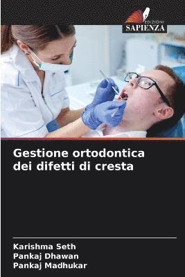 Gestione ortodontica dei difetti di cresta 1