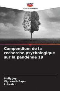 bokomslag Compendium de la recherche psychologique sur la pandemie 19