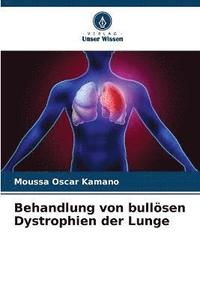 bokomslag Behandlung von bulloesen Dystrophien der Lunge