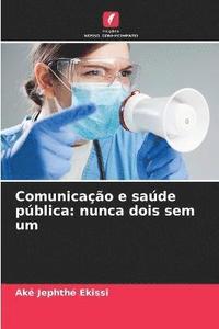 bokomslag Comunicacao e saude publica