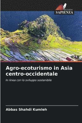 bokomslag Agro-ecoturismo in Asia centro-occidentale