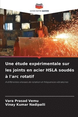 bokomslag Une tude exprimentale sur les joints en acier HSLA souds  l'arc rotatif