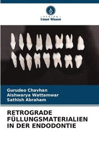 bokomslag Retrograde Fllungsmaterialien in Der Endodontie