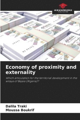 Economy of proximity and externality 1