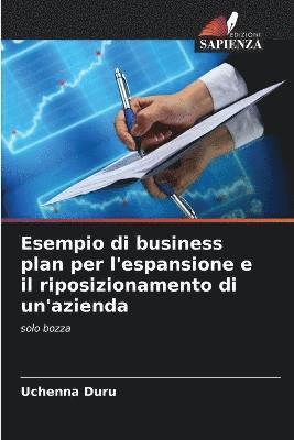 bokomslag Esempio di business plan per l'espansione e il riposizionamento di un'azienda