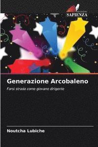 bokomslag Generazione Arcobaleno