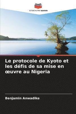 Le protocole de Kyoto et les dfis de sa mise en oeuvre au Nigeria 1