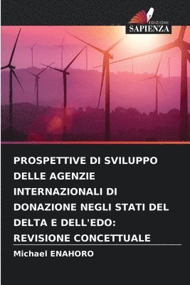 bokomslag Prospettive Di Sviluppo Delle Agenzie Internazionali Di Donazione Negli Stati del Delta E Dell'edo