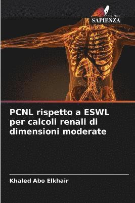 PCNL rispetto a ESWL per calcoli renali di dimensioni moderate 1