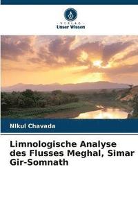 bokomslag Limnologische Analyse des Flusses Meghal, Simar Gir-Somnath