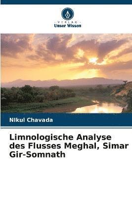 Limnologische Analyse des Flusses Meghal, Simar Gir-Somnath 1