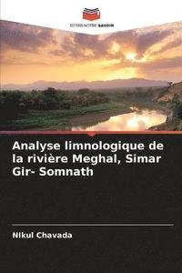 bokomslag Analyse limnologique de la rivire Meghal, Simar Gir- Somnath