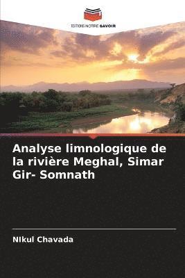 bokomslag Analyse limnologique de la rivire Meghal, Simar Gir- Somnath