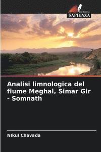 bokomslag Analisi limnologica del fiume Meghal, Simar Gir - Somnath
