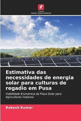 Estimativa das necessidades de energia solar para culturas de regadio em Pusa 1