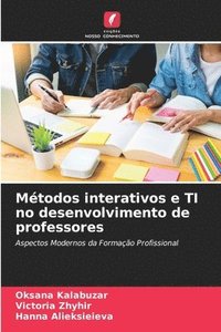 bokomslag Mtodos interativos e TI no desenvolvimento de professores