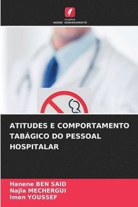 bokomslag Atitudes E Comportamento Tabgico Do Pessoal Hospitalar